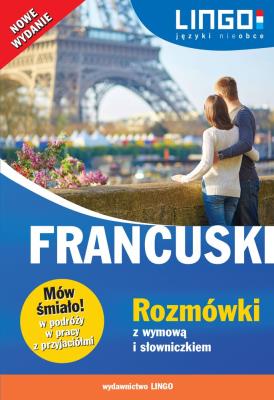 Francuski. Rozmówki z wymową i słowniczkiem. Autor: Gwiazdecka Ewa, Stachurski Eric. SmakLiter.pl Okładka książki Francuski. Rozmówki z wymową i słowniczkiem