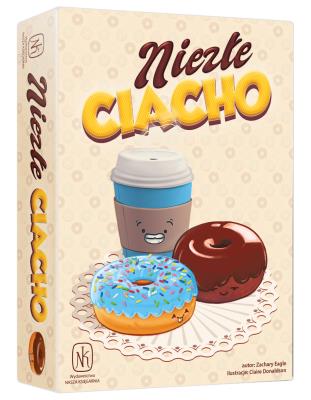GRA NIEZŁE CIACHO. Autor: ZACHARY EAGLE. SmakLiter.pl Okładka książki GRA NIEZŁE CIACHO