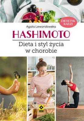Okładka książki Hashimoto. Dieta i styl życia w chorobie