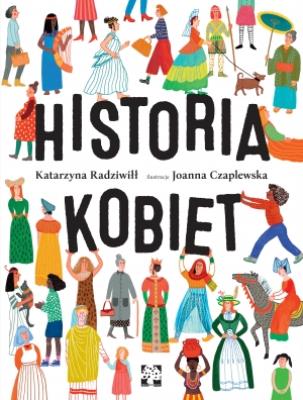 HISTORIA KOBIET. Autor: Radziwiłł Katarzyna. SmakLiter.pl Okładka książki HISTORIA KOBIET