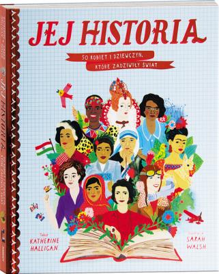 Okładka książki Jej historia 50 kobiet i dziewczyn które zadziwiły