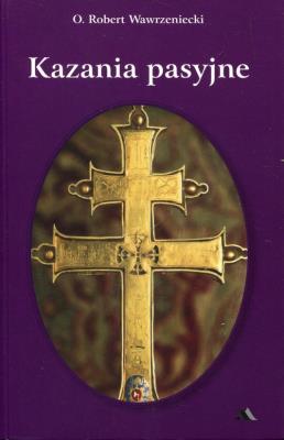 Okładka książki Kazania pasyjne