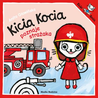 Okładka książki Kicia Kocia poznaje strażaka