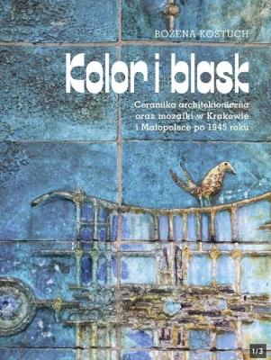 Kolor i blask. Autor: Bożena Kostuch. SmakLiter.pl Okładka książki Kolor i blask