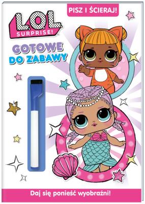 L.O.L. Surprise! Pisz i ścieraj. Autor: Opracowanie zbiorowe. SmakLiter.pl Okładka książki L.O.L. Surprise! Pisz i ścieraj