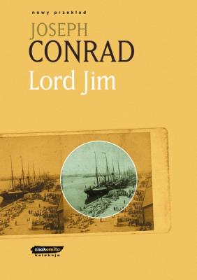 Lord Jim. Autor: Joseph Conrad. SmakLiter.pl Okładka książki Lord Jim