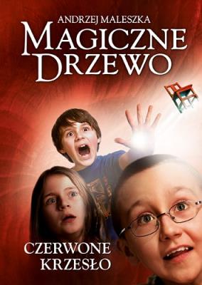 Magiczne drzewo T1 Czerwone krzesło. Autor: Andrzej Maleszka. SmakLiter.pl Okładka książki Magiczne drzewo T1 Czerwone krzesło