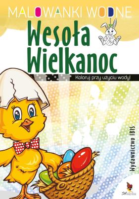 Okładka książki Malowanki wodne Wesoła Wielkanoc