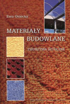 Materiały budowlane. Autor: Osiecka Ewa. SmakLiter.pl Okładka książki Materiały budowlane