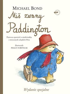 Okładka książki Miś zwany Paddington - wydanie luksusowe