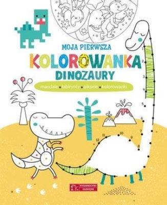Okładka książki Moja pierwsza kolorowanka. Dinozaury
