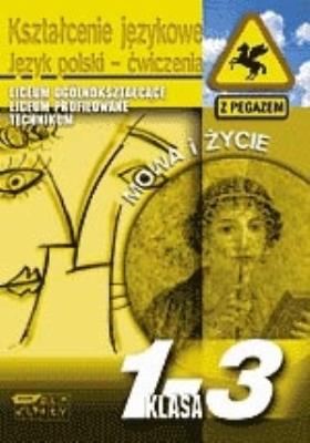 Mowa i życie. Ćwiczenia. Autor: Skudrzykowa Aldona, Urban Krystyna. SmakLiter.pl Okładka książki Mowa i życie. Ćwiczenia