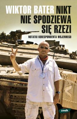 Nikt nie spodziewa się rzezi. Autor: Wiktor Bater. SmakLiter.pl Okładka książki Nikt nie spodziewa się rzezi
