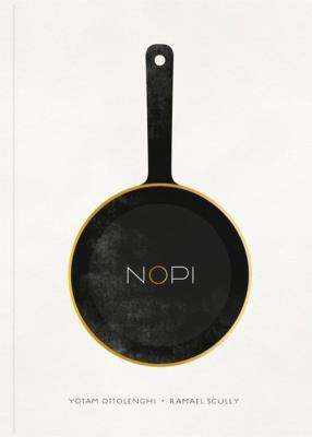 NOPI: THE COOKBOOK. Autor: Ottolenghi Yotam, Scully Ramael. SmakLiter.pl Okładka książki NOPI: THE COOKBOOK