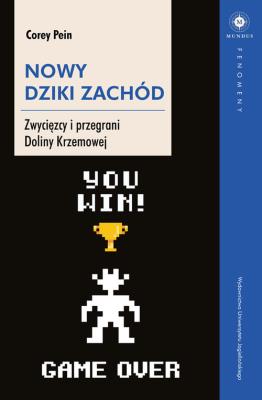 Nowy Dziki Zachód. Autor: Pein Corey. SmakLiter.pl Okładka książki Nowy Dziki Zachód