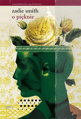 O pięknie. Autor: Smith Zadie. SmakLiter.pl Okładka książki O pięknie