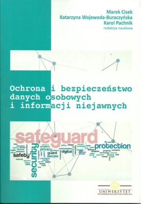 Ochrona i bezpieczeństwo danych osobowych i informacji niejawnych. Wydawca: Uniwersytet Przyrodniczo-Humanistyczny. SmakLiter.pl Opakowanie Ochrona i bezpieczeństwo danych osobowych i informacji niejawnych