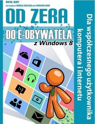Okładka książki Od Zera Do e-Obywatela z Windows 8