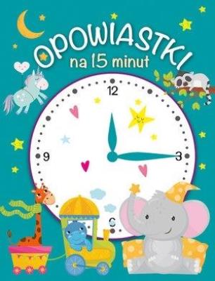 Okładka książki Opowiastki na 15 minut