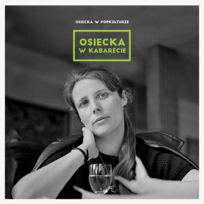 Okładka książki Osiecka w popkulturze: w kabarecie