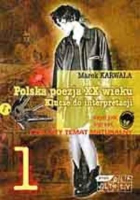 Okładka książki Polska poezja XX wieku. Część 1