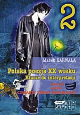 Okładka książki Polska poezja XX wieku. Część 2