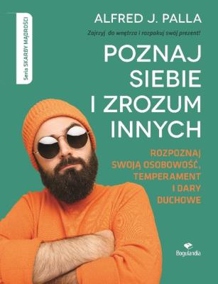 Poznaj siebie i zrozum innych. Autor: Alfred J. Palla. SmakLiter.pl Okładka książki Poznaj siebie i zrozum innych