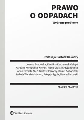 Okładka książki Prawo o odpadach Wybrane problemy