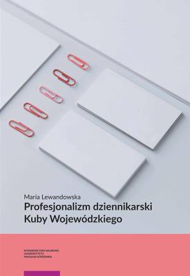 Okładka książki Profesjonalizm dziennikarski Kuby Wojewódzkiego