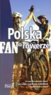 Okładka książki Przewodnik fun - Polska na rowerze PASCAL
