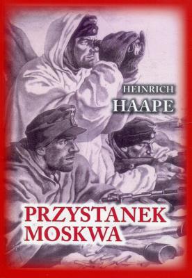 Przystanek Moskwa. Autor: Haape Heinrich. SmakLiter.pl Okładka książki Przystanek Moskwa