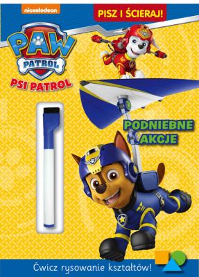 Okładka książki Psi Patrol Pisz i ścieraj Podniebne akcje
