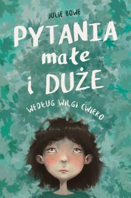 Okładka książki Pytania małe i duże według Wilgi Ćwirko