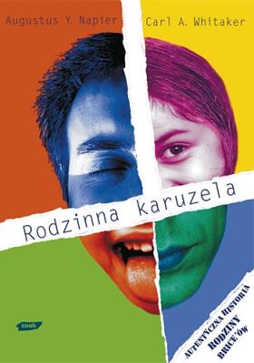 Rodzinna karuzela. Autor: Augustus Y. Napier, Carl Whitaker. SmakLiter.pl Okładka książki Rodzinna karuzela