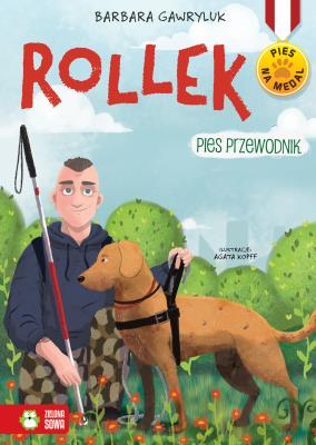 ROLLEK PIES PRZEWODNIK PIES NA MEDAL. Autor: Barbara Gawryluk. SmakLiter.pl Okładka książki ROLLEK PIES PRZEWODNIK PIES NA MEDAL
