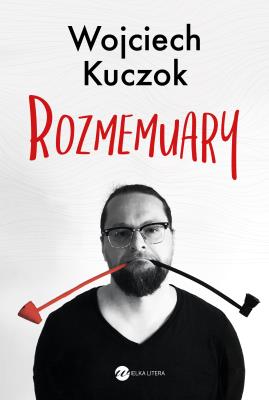 ROZMEMUARY. Autor: Wojciech Kuczoka/Janusz Leon Wiśniewski. SmakLiter.pl Okładka książki ROZMEMUARY
