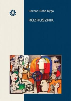 Rozrusznik. Autor: Boba-Dyga Bożena. SmakLiter.pl Okładka książki Rozrusznik