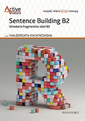 Okładka książki Sentence Building B2. Układanie fragmentów zdań B2