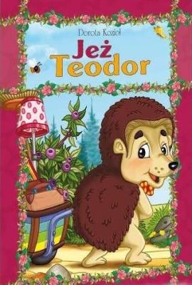 Seri futrzana - Jeż Teodor. Autor: Kozioł Dorota. SmakLiter.pl Okładka książki Seri futrzana - Jeż Teodor