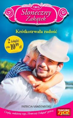 Słoneczny zakątek Tom 16 + książka z nowej kolekcji. Autor: Vandenberg Patricia. SmakLiter.pl Okładka książki Słoneczny zakątek Tom 16 + książka z nowej kolekcji