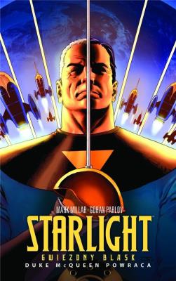 Starlight. Gwiezdny Blask. Autor: Mark Millar, Parlov Goran. SmakLiter.pl Okładka książki Starlight. Gwiezdny Blask