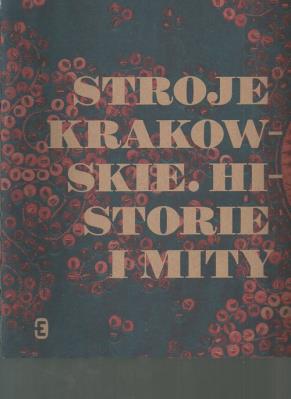 Opakowanie Stroje krakowskie Historie i mity