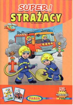 Super! Strażacy. Autor: GRAŻYNA MOTYLEWSKA. SmakLiter.pl Okładka książki Super! Strażacy