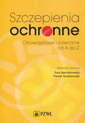 Okładka książki Szczepienia ochronne Obowiązkowe i zalecane od A do Z