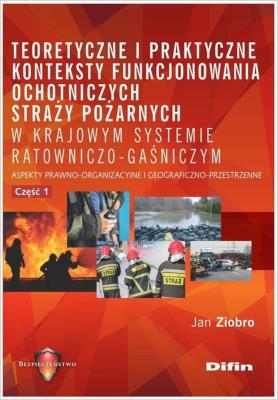 Teoretyczne i praktyczne konteksty funkcjon. OSP... Autor: Jan Ziobro. SmakLiter.pl Okładka książki Teoretyczne i praktyczne konteksty funkcjon. OSP..