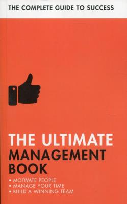 The Ultimate Management Book. Wydawca: Hodder And Stoughton. SmakLiter.pl Opakowanie The Ultimate Management Book