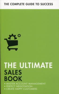 The Ultimate Sales Book. Wydawca: Hodder And Stoughton. SmakLiter.pl Opakowanie The Ultimate Sales Book