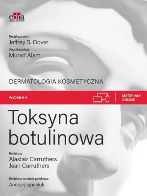 Okładka książki Toksyna botulinowa. Dermatologia kosmetyczna