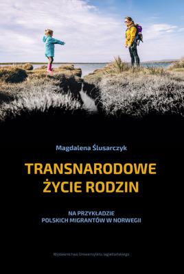 Okładka książki Transnarodowe życie rodzin