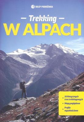 Trekking w Alpach. Wydawca: Sklep Podróżnika. SmakLiter.pl Opakowanie Trekking w Alpach